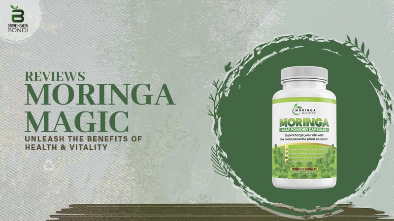 Moringa Magic Reviews